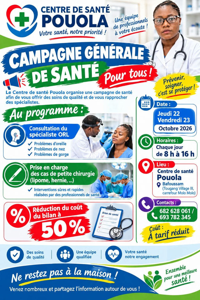 Centre de santé Pouola – campagne de santé les 22 et 23 octobre : ORL, petite chirurgie, bilan à -50 % (Bafoussam)
